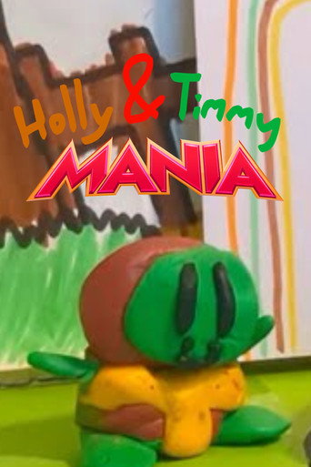 Holly & Timmy Mania poster