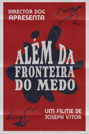 Além da Fronteira do Medo en streaming 