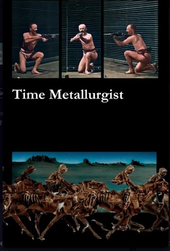 Time Metallurgist poster
