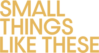 Small Things Like These logo