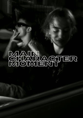 Main Character Moment