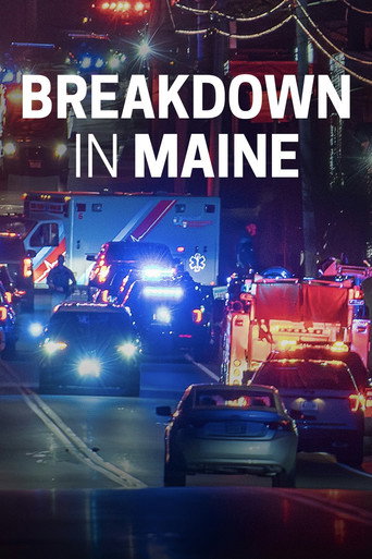 Breakdown in Maine (2024)