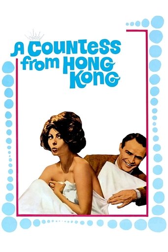 A Countess from Hong Kong (1967) A Countess from Hong Kong (1967)