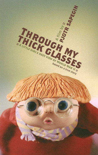 Through My Thick Glasses