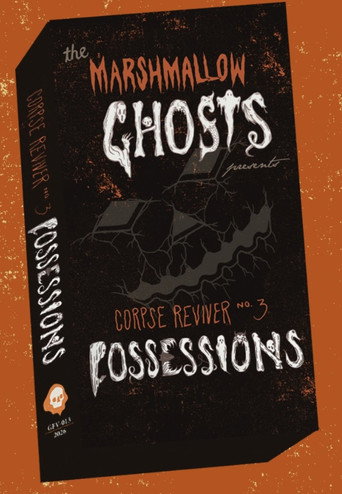 The Marshmallow Ghosts Presents Corpse Reviver No. 3: Possessions poster