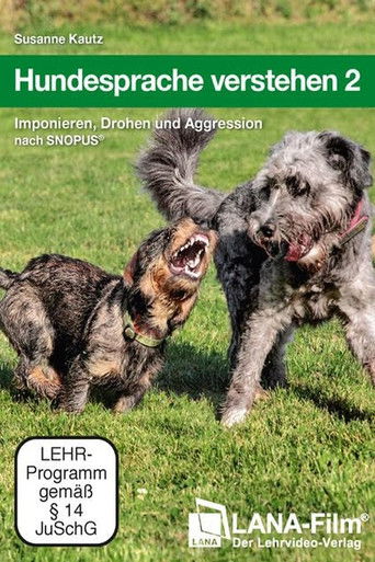 Hundesprache verstehen 2: Imponieren, Drohen und Aggression nach SNOPUS poster