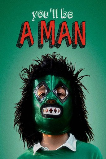 You'll Be a Man (2013)