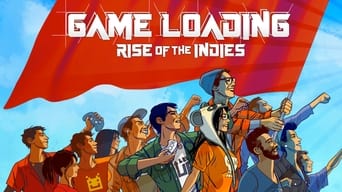 Game Loading: Rise of the Indies (2015)