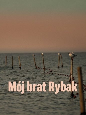 Mój brat rybak Mój brat rybak
