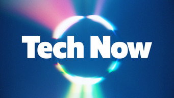 Tech Now (2025- )