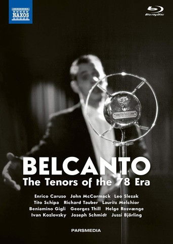 Belcanto: The Tenors of the 78 Era poster