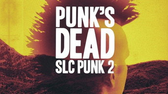 #5 Punk's Dead: SLC Punk 2