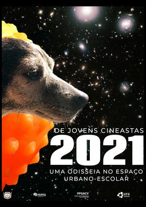 2021: Uma Odisseia no Espaço Urbano-Escolar poster