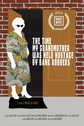 Cartell de The Time My Grandmother Was Held Hostage by Bank Robbers