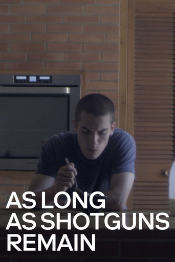 As Long as Shotguns Remain (2014)