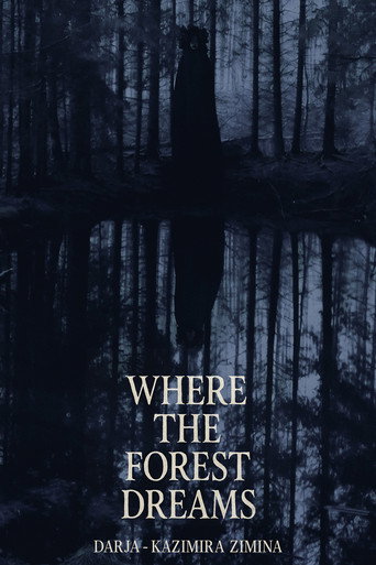 Póster de Where the Forest Dreams