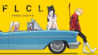 FLCL Progressive (2018)