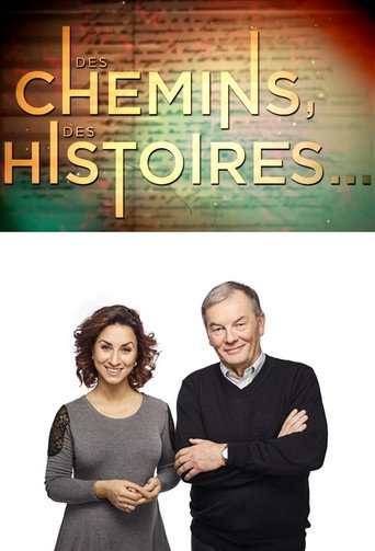 Des chemins, des histoires... (2016)
