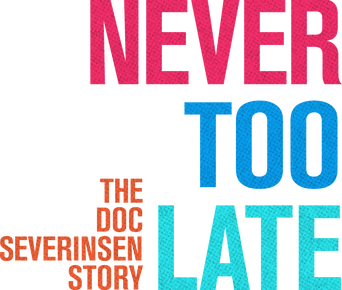 Never Too Late: The Doc Severinsen Story logo