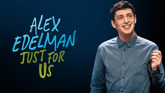 Alex Edelman: Just for Us (2024)