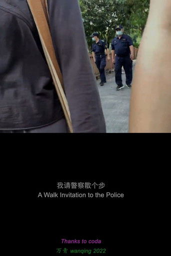 A Walk Invitation to the Police (2022)