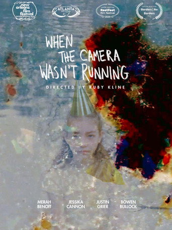 When the Camera Wasn't Running (2026)