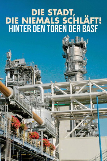 Die Stadt die niemals schl&auml;ft &ndash; Hinter den Toren der BASF (2023)