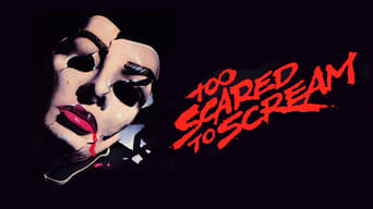 Too Scared to Scream (1985)