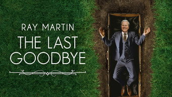 Ray Martin: The Last Goodbye (2024)