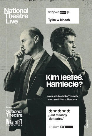 NT Live: Kim jesteś, Hamlecie?