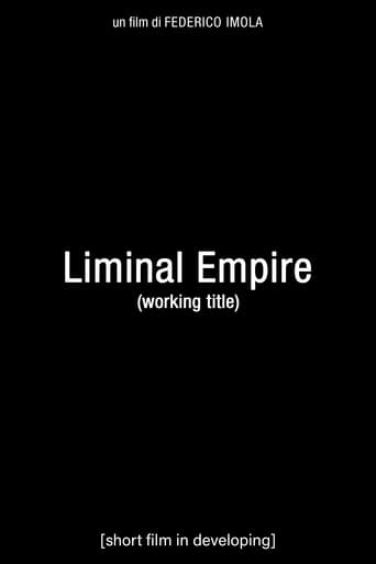 Liminal Empire (Working title)