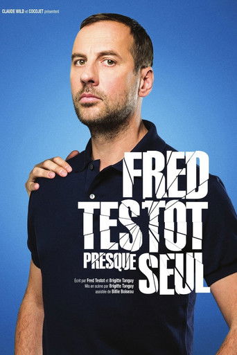 Fred Testot: Presque Seul poster 2
