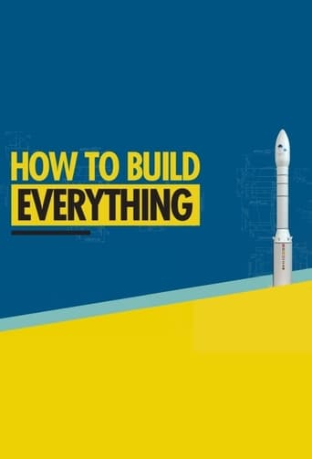 Herşey... Nasıl Yapılır ( How to Build... Everything )