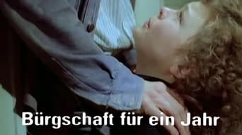 Bürgschaft für ein Jahr (1981)