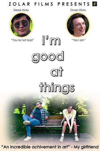 I'm Good At Things (2025)