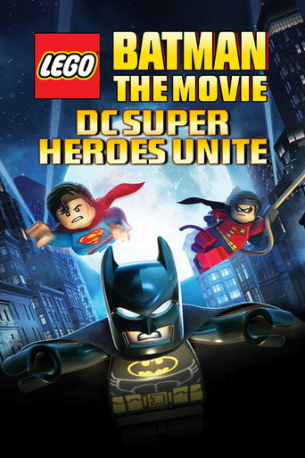 LEGO Batman: The Movie - DC Super Heroes Unite poster