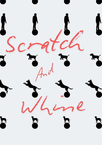 Scratch And Whine poster