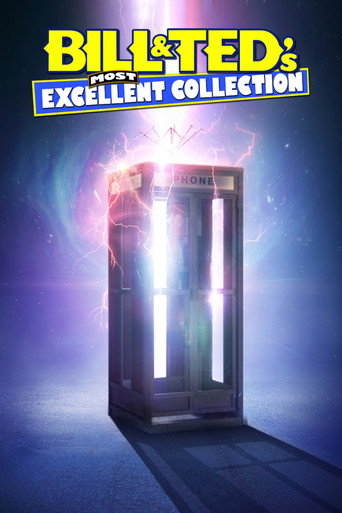 La más excelente colección de Bill & Ted - Colección