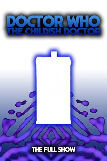 Doctor Who: The Childish Doctor