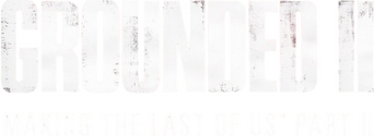 Grounded II: Making The Last of Us Part II logo