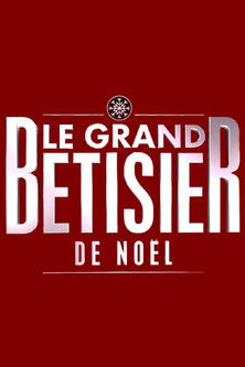 Le Bêtisier De Noël Le Grand Show poster