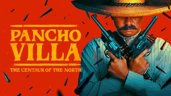 #8 Pancho Villa: The Centaur of the North