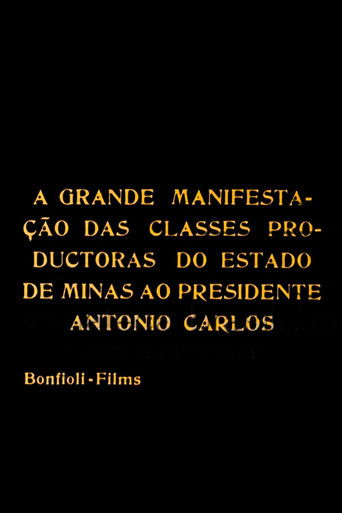 A Grande Manifesta&ccedil;&atilde;o das Classes Productoras do Estado de Minas ao Presidente Antonio Carlos (1929)