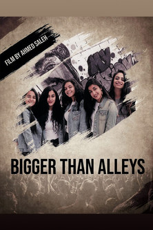 Bigger than Alleys poster