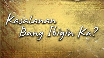 Kasalanan Bang Ibigin Ka? - S1E01