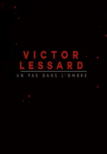 Victor Lessard : Un pas dans l'ombre en streaming 