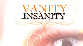 Vanity Insanity (2006- )