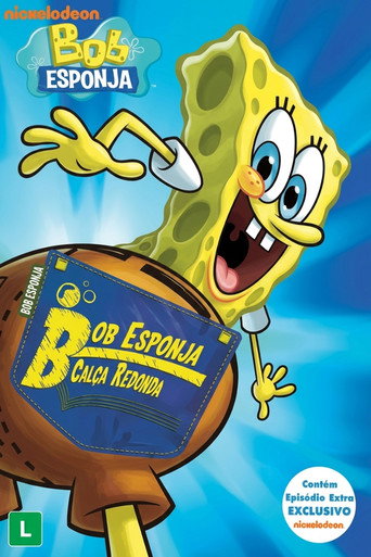 Bob Esponja: Calça Redonda