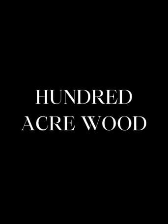 Hundred Acre Wood