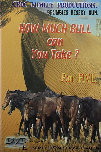 How Much Bull Can You Take - Part Five